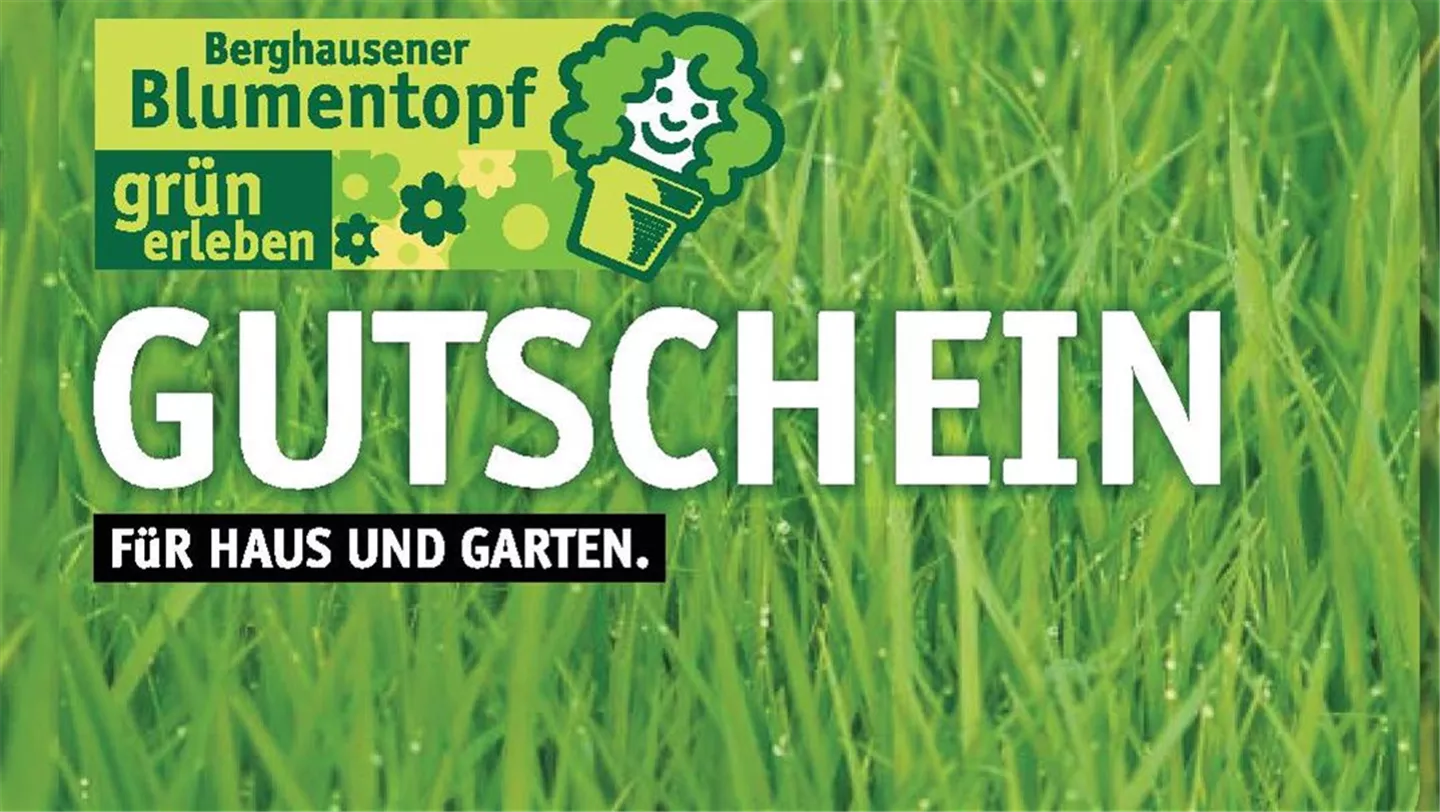 GUTSCHEINBESTELLUNG - vom Berghausener Blumentopf